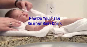 How Do You Clean Silicone Baby Dolls? - TenTarget.com